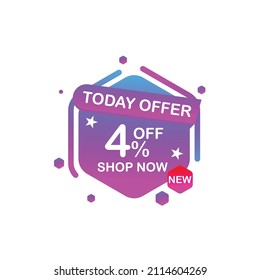 Sale tags or banners set with text Today Offer for use in ad, web and print design. Trendy badges template, up to 4 percent off.