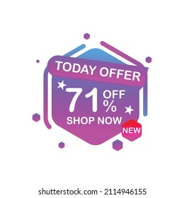 Sale tags or banners set with text Today Offer for use in ad, web and print design. Trendy badges template, up to 71 percent off.