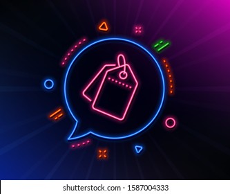 Sale tags line icon. Neon laser lights. Shopping labels. Discount coupon symbol. Glow laser speech bubble. Neon lights chat bubble. Banner badge with sale tags icon. Vector