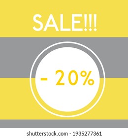 Sale template with 20 discount circle on yellow and grey stripes background. Vector trendy design for shops, stickers, flyers, banners, etc