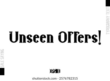 Sale Template Design Banner Typography Text Unseen Offers!.