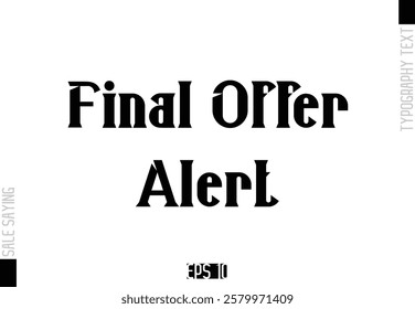 Sale Template Design Banner Typography Text Final Offer Alert