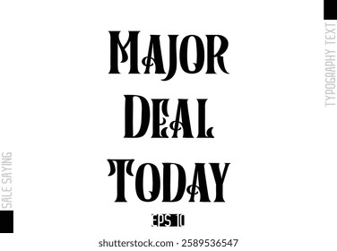 Sale Template Design Banner Typography Text Major Deal Today.