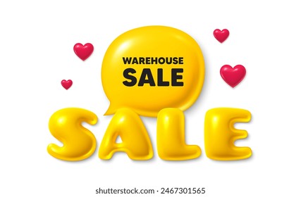 Sale text 3d banner with chat bubble. Warehouse sale tag. Special offer price sign. Advertising discounts symbol. Warehouse sale chat message. 3d speech bubble offer banner. Sale text balloon. Vector