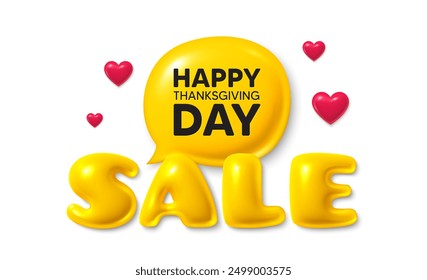 Sale text 3d banner with chat bubble. Happy thanksgiving tag. Happy family holiday message. Autumn thank you day. Happy thanksgiving chat message. 3d speech bubble offer banner. Vector