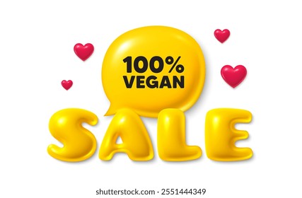 Sale text 3d banner with chat bubble. 100 percent vegan tag. Organic bio food sign. Vegetarian product symbol. Vegan food chat message. 3d speech bubble offer banner. Sale text balloon. Vector