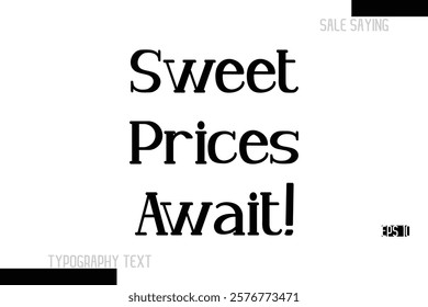 Sale Text Banner Design Typography Template Sweet Prices Await!