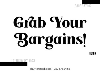 Sale Text Banner Design Typography Template Grab Your Bargains!