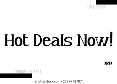 Sale Text Banner Design Typography Template Hot Deals Now!