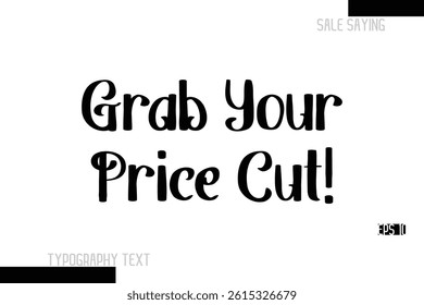 Sale Text Banner Design Typography Template Grab Your Price Cut!