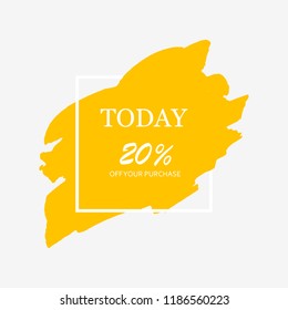 Sale today 20 percent off sign in orange brush over white frame acrylic stroke paint abstract texture background vector illustration. Acrylic grunge ink paint brush stroke. Offer layout design for shop.
