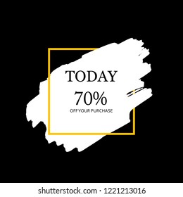 Sale today 70% off sign in white brush over orange frame acrylic stroke paint abstract texture background vector illustration. Acrylic grunge ink paint brush stroke. Offer layout design for shop.