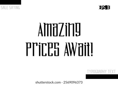 Sale Typography Text Script Lettering Design Amazing Prices Await!