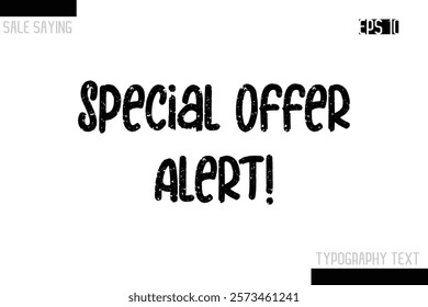 Sale Typography Text Script Lettering Design Special Offer Alert! 