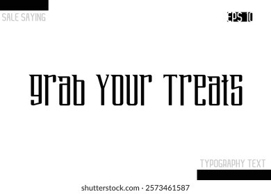 Sale Typography Text Script Lettering Design Grab Your Treats