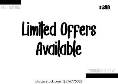 Sale Typography Text Script Lettering Design Limited Offers Available