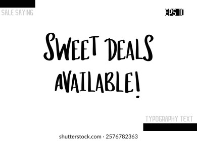 Sale Typography Text Script Lettering Design Sweet Deals Available!