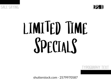 Sale Typography Text Script Lettering Design Limited Time Specials