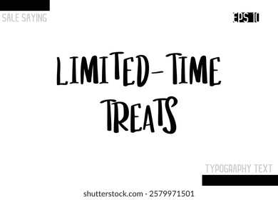 Sale Typography Text Script Lettering Design Limited-Time Treats