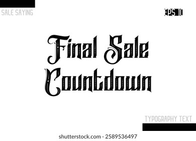 Sale Typography Text Script Lettering Design Final Sale Countdown