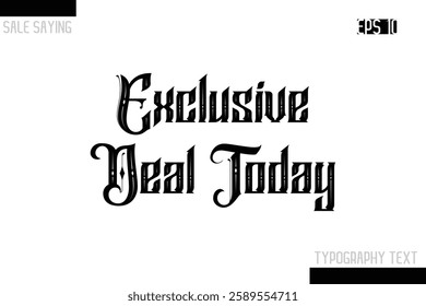 Sale Typography Text Script Lettering Design Exclusive Deal Today