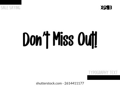 Sale Typography Text Script Lettering Design Don’t Miss Out!