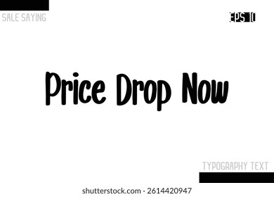 Sale Typography Text Script Lettering Design Price Drop Now