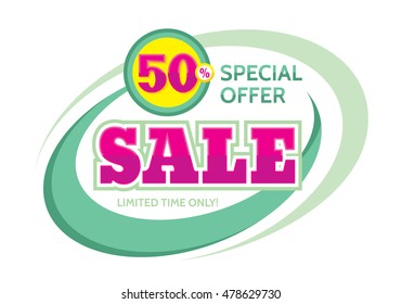 Sale vector banner design - discount 50% off. Special offer layout. Limited time only! Abstract background. Flyer sticker.