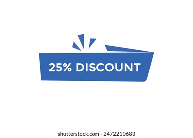 Sale Vektorgrafik Tag 25% Rabatt Vorlage Abzeichen.  20, 10, 30, Spezial, Preis, Angebot 90, 60, 80, mit prozentualer Promotion Illustration Off Shop jetzt 25% Rabatt Banner Design bis, Rabatt,