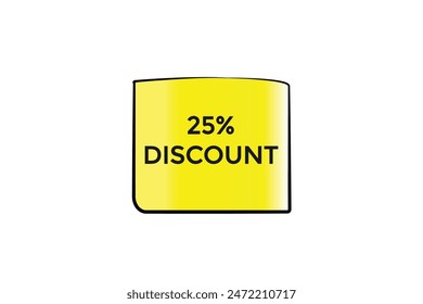 sale vector tag 25% discount template badges.  20, 10, 30, special, price, offer 90, 60, 80, with percent promotion illustration off shop now 25% discount banner design up to, discount,