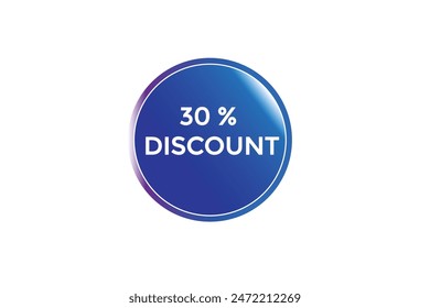 sale vector tag 30% discount template badges.  20, 10, 30, special, price, offer 90, 60, 80, with percent promotion illustration off shop now 30% discount banner design up to, discount,
