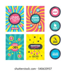 Sale website banner templates. You are here icons. Info speech bubble symbol. Map pointer with your location sign. Hand cursor. Ads promotional material. Vector