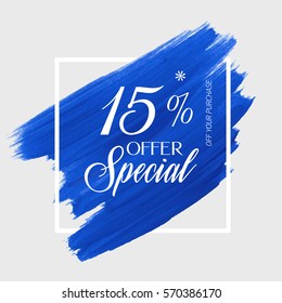 Sale weekend 15% off sign over art brush acrylic stroke paint abstract texture background vector illustration. Perfect watercolor design for a shop and sale banners.