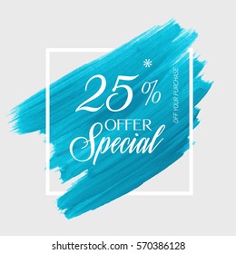 Sale weekend 25% off sign over art brush acrylic stroke paint abstract texture background vector illustration. Perfect watercolor design for a shop and sale banners.