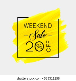 Sale weekend 30% off sign over art brush acrylic stroke paint abstract texture background vector illustration. Perfect watercolor design for a shop and sale banners.