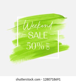 Sale weekend 50% off sign over brush stroke paint texture background vector. Perfect watercolor design for a shop and sale banners.