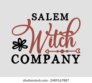 Salem Witch Company, diseño de Halloween , Halloween retro, feliz Vector de Halloween, calabaza, bruja, espeluznante, fantasma, divertido Halloween t-shirt citas