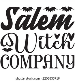 Salem witch company, Halloween svg design and vector file.