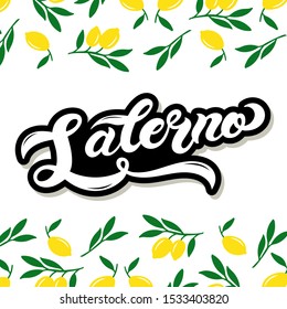 Salerno. The name of Italian town on the Amalfi coast. Hand drawn lettering. Vector illustration. Best for souvenir products.