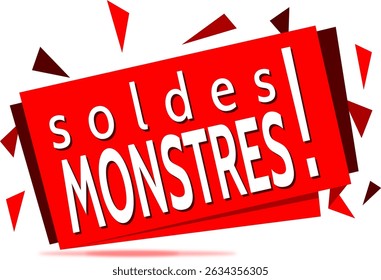 Sales banner with the French expression " Soldes monstres ! " means monster sales