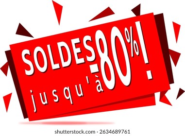Sales banner with the French expression " Soldes jusqu'à -80% ! " means sales up to -80%