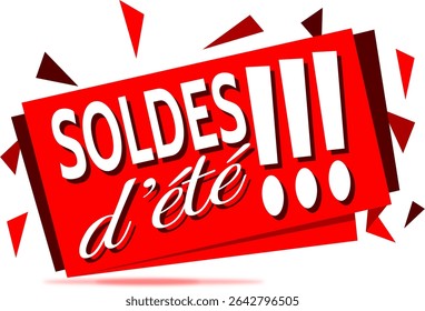 Sales banner with the French expression " Soldes d'été !!! " means summer sales