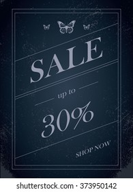 Sales banner on dark background with elegant typography for luxury sales offers in fashion. Vintage grunge discounts background. Eps10 vector illustration.
