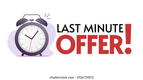 Sales discount promotion of last minute offer vector web banner, left limited of time period special promo illustration on white background, shop or store deal design