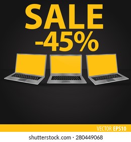 Sales of laptops. Black background with laptops with a yellow screen. Sale 45 percent. Vector eps 10