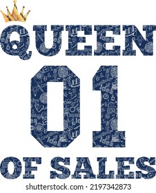 Sales team motivational text. Queen of sales