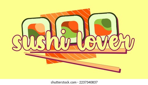 salmon fillet sushi lover. Red flesh fish. t-shirt printing. sushi.Advertising sushi and rolls. Asian food. Japanese food. sushi lover