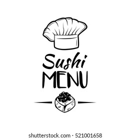 The Salmon Roll. Sushi Menu. Hat Chef Japanese Cuisine. Vector Illustration. Isolated On White