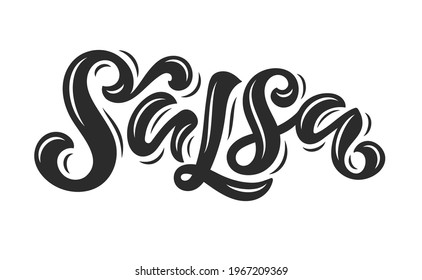 Salsa lettering vector illustration for logo design, banners, tags and announcements. Hand-drawn calligraphy on white background.