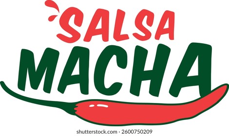 Salsa Macha' logo for Mexican spicy sauce. Features red and green colors, dynamic typography, and a chili icon, perfect for culinary branding. Chili symbol.